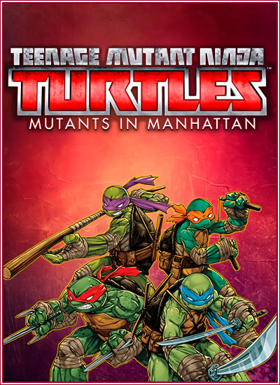 Teenage Mutant Ninja Turtles: Mutants in Manhattan (2016) PC | RePack от xatab