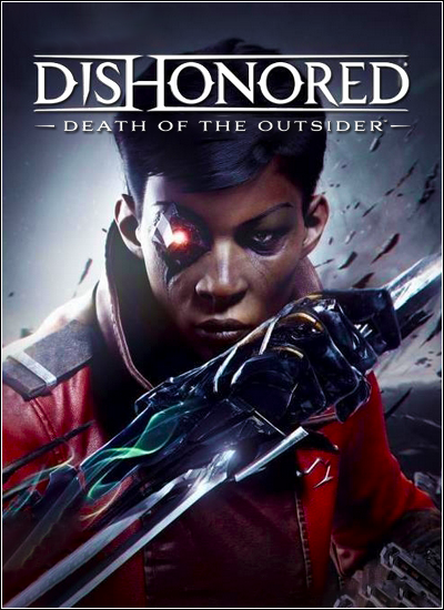 Dishonored: Death of the Outsider (2017) PC | RePack от xatab