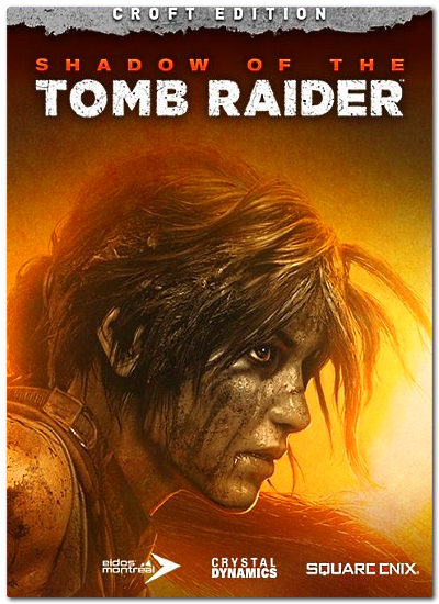 Shadow of the Tomb Raider - Croft Edition (2018)  RePack от xatab