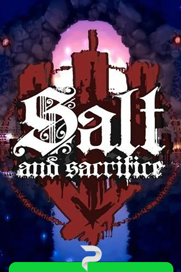 Salt and Sacrifice (2022) | Лицензия