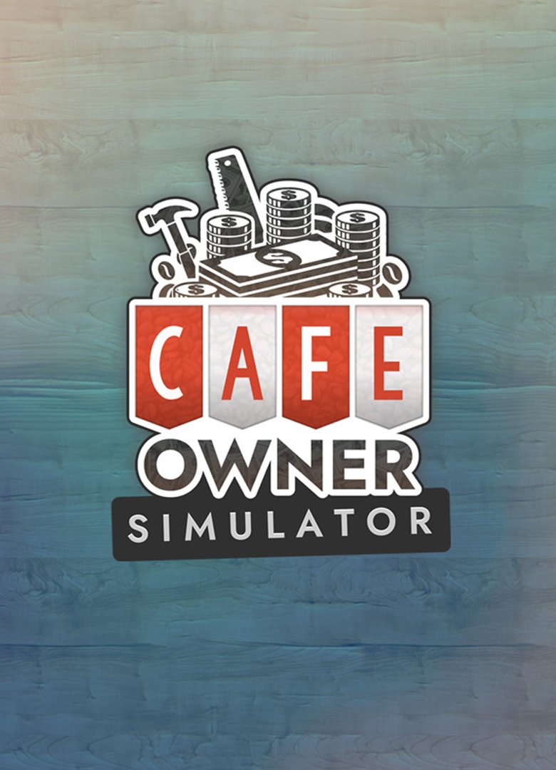 Cafe Owner Simulator скачать торрент бесплатно RePack by xatab