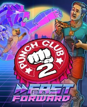 Punch Club 2 Fast Forward