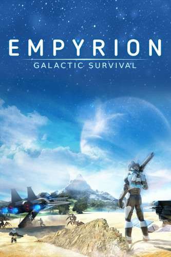 Empyrion: Galactic Survival