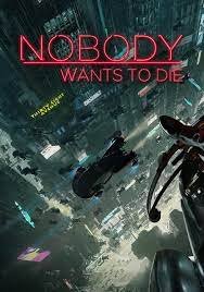 Nobody Wants to Die