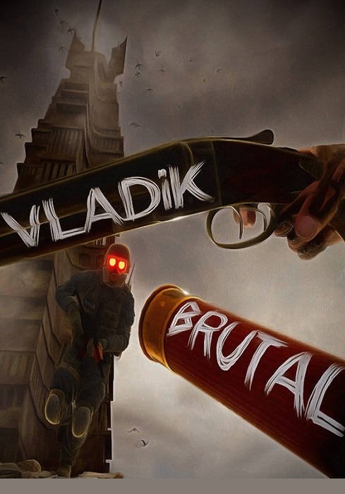 VLADiK BRUTAL